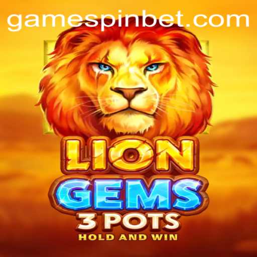 Explore the Thrilling World of LionGems3pots: A Game of Strategy and Luck